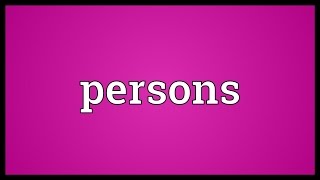 Persons Meaning [upl. by Pirri]