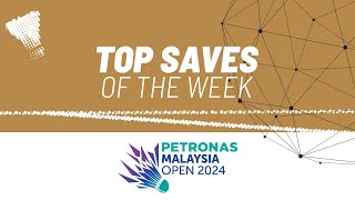 PETRONAS Malaysia Open 2024  Top Saves of the Week [upl. by Rae572]