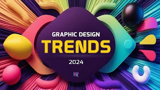 The Surprising Graphic Design Trends of 2024 [upl. by Fisch623]