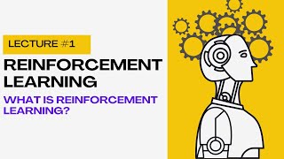 What is Reinforcement Learning  Reinforcement Learning Course [upl. by Ynabla576]