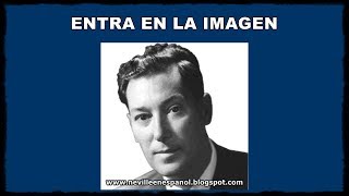 ENTRA EN LA IMAGEN Neville Goddard  10051971 [upl. by Avigdor]