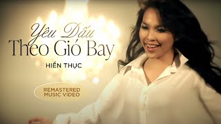 Yêu Dấu Theo Gió Bay  Hiền Thục  Music Video [upl. by Borlow]