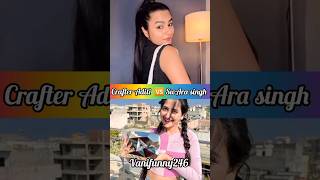 crafter Aditi 🆚️ swara singh❓️🤔viral shorts crafteraditiswarasingh CrafterAditiSwaraSingh [upl. by Voe]