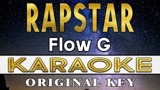 Rapstar  Flow G KARAOKE VERSION [upl. by Jere]