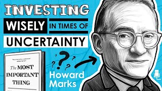 Investing Wisely In Times Of Uncertainty with Howard Marks [upl. by Almira]