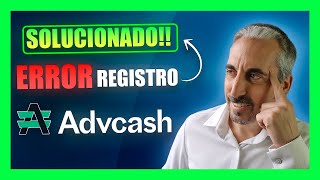 SOLUCIÓN Cómo Registrarse en ADVCASH Desde España Si Te Da Error ✅​ [upl. by Hekker]