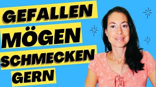 Mögen  gefallen  schmecken  gern GrammatikWortschatz A2B1 [upl. by Dan260]