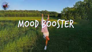 Songs thatll make you dance the whole day  Mood booster playlist [upl. by Frederigo]