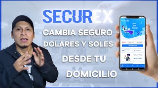 CÓMO comprar DÓLARES y SOLES BARATOS 💵 por internet con SECUREX 💲 en PERÚ [upl. by Ezra]