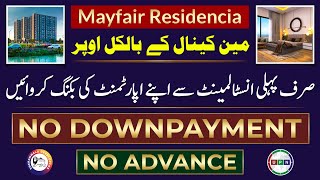 Apartments For Sale On Main Canal Road  Booking From 1st Installment  Mayfair Residencia  2024 [upl. by Eimmit]