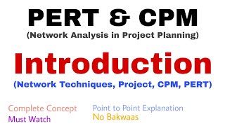 1 PERT amp CPM  Introduction  Complete Concept  Network Techniques [upl. by Acinad]