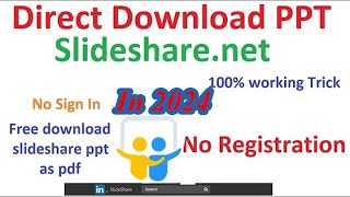 How to Download files from Slidesharenet for Free without Login PPTPDF [upl. by Jacobina]