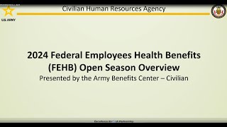 2024 Federal Benefits Open Season Mini Session  FEHB Overview [upl. by Kelly]