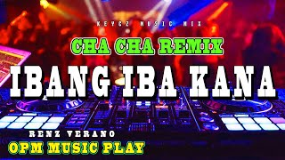 Renz Verano  Ibang Iba Kana  CHA CHA REMIX 2025  KEYCZ MUSIC [upl. by Naitsabes902]