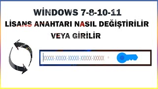 Windows Komutlar İle Lisans Anahtarı Nasıl GirilirDeğiştirilir  windows 781011 3 Farklı Yöntem [upl. by Nynnahs]