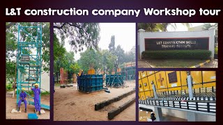 LampT construction company Hyderabad Telangana workshop Tour mini vlogs 🌉 [upl. by Dawes]