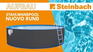 Aufbau  Stahlwandpool Nuovo rund  Steinbach [upl. by Aivon525]