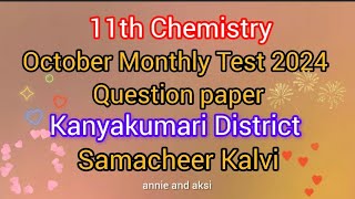 11th Chemistry October monthly test question paper 2024 kanyakumari district samacheer kalvi [upl. by Aicarg527]