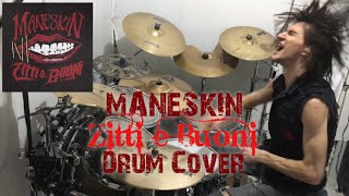 MANESKIN Zitti e Buoni DRUM COVER [upl. by Gussie]