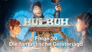 HUI BUH  Folge 30 Die fantastische Geisterjagd [upl. by Aisat]