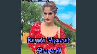 Banale Niyamat Gharwali [upl. by Gerri]