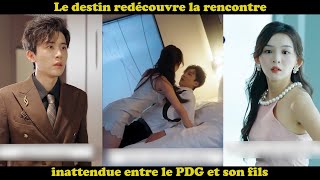 Le destin redécouvre la rencontre inattendue entre le PDG et son fils [upl. by Freda]