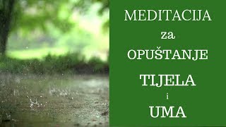 Vođena meditacija za opuštanje tijela i uma  PUT U SEBE  Zdravlje [upl. by Darcia534]