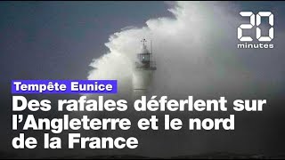 Tempête Eunice Des rafales déferlent sur lAngleterre et le nord de la France [upl. by Alrep41]