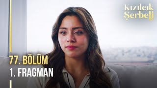 Kızılcık Şerbeti 77 Bölüm 1 Fragman  quotHayatıma yeniden başlıyorumquot [upl. by Grosberg891]