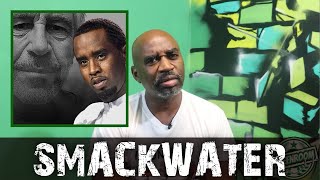 SMACKWATER Compares P DIDDY To JEFFREY EPSTEIN amp Explains Why Gay Gangstas Run The Industry PART 2 [upl. by Clintock]