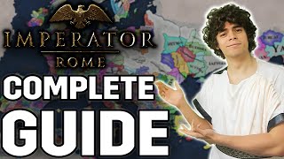 The Complete Guide to Imperator Rome [upl. by Yanel63]