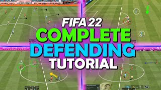 HOW TO DEFEND IN FIFA 22  COMPLETE DEFENDING TUTORIAL [upl. by Sivek]