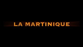 Bande annonce la Martinique [upl. by Aihsened765]