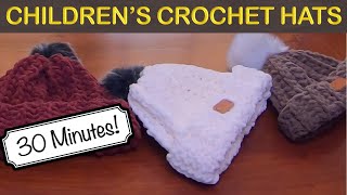 EASY CHILD SIZED CROCHET WINTER HAT  30 MINUTES [upl. by Dory]