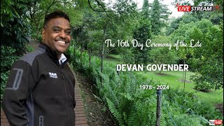 The 16th Day Ceremony of Devan Govender [upl. by Nad675]