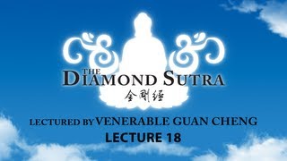 English Diamond Sutra Lecture 18 [upl. by Hodess108]