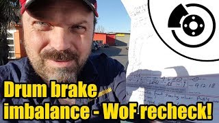 WoF recheck  Rear drum brake imbalance 1335 [upl. by Akcinehs]