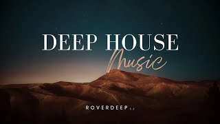 House Music Specials • RoverDeep • Deep House Music [upl. by Lotsirhc]