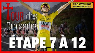 TOUR DES CROISADES sur PCM 2024  ETAPE 7 A 12 [upl. by Oirramed]