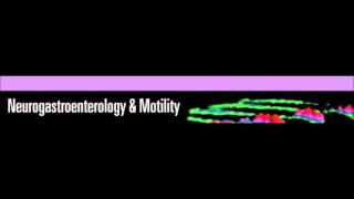 Neurogastroenterology and Motility February 2016 [upl. by Lennod]