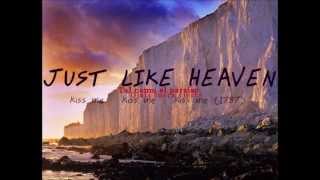 JUST LIKE HEAVEN  The Cure KmKmKm lyric INGLÉSletra ESPAÑOL subtitlessubtítulos [upl. by Itsuj363]