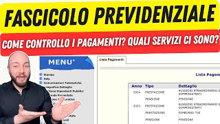 Fascicolo previdenziale del cittadino come controllo i pagamenti La guida completa [upl. by Burleigh]