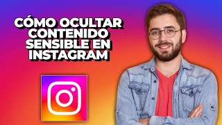 Cómo ocultar contenido sensible en Instagram  Desactivar contenido sensible en Insta [upl. by Nynahs]