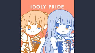 IDOLY PRIDE [upl. by Aiuqes]