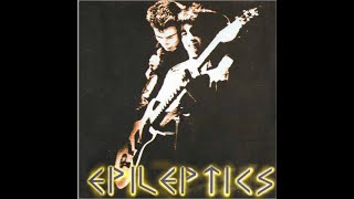 EPILEPTICS  1979 Demo  UK Punk Demos [upl. by Rosenberg]