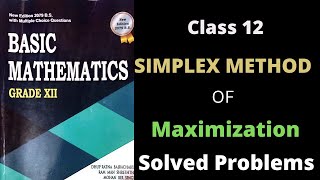 Class 12 Simplex Method of Maximization Linear Programming Problem  5 marks Question  Must Watch [upl. by Omsoc367]