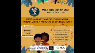 MEMÓRIAS DA TEMÁTICA ÉTNICORACIAL O NEABIUFSB E A PRODUÇÃO DE CONHECIMENTOS [upl. by Matrona]