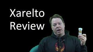 Xarelto Review [upl. by Alberto436]