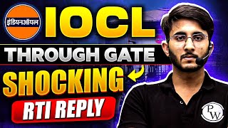 IOCL Through GATE  Shocking RTI Reply  Vacancies  Minimum GATE Marks And Other Details [upl. by Eiclehc]