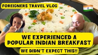 We Experienced A Popular Indian Breakfast It Wasn’t What We Expected 🇮🇳 Foreigners Travel Vlog [upl. by Yelahs]